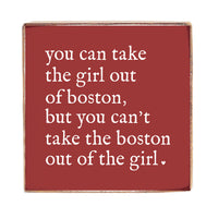 Can't Take the Boston Out Square Block Sign