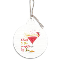 Cheers to the Naughty List Ornament