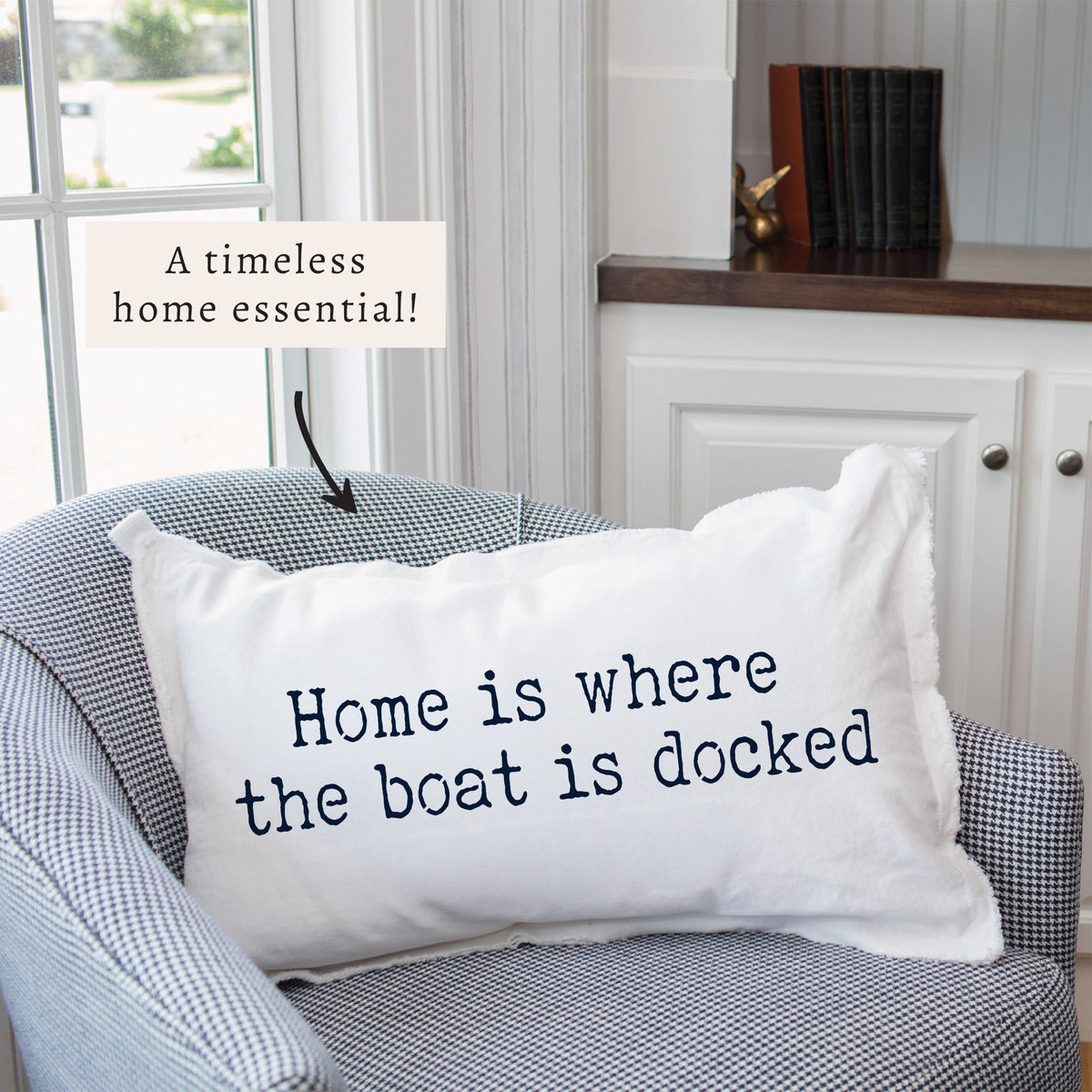 Home is Where The Boat is Docked Pillow
