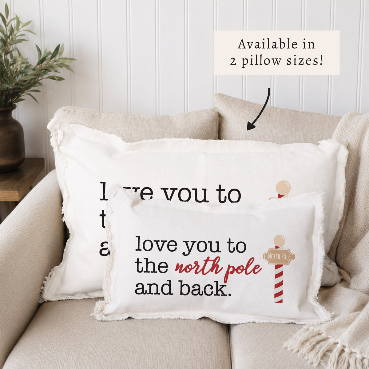 Love you to the North Pole and Back Pillow