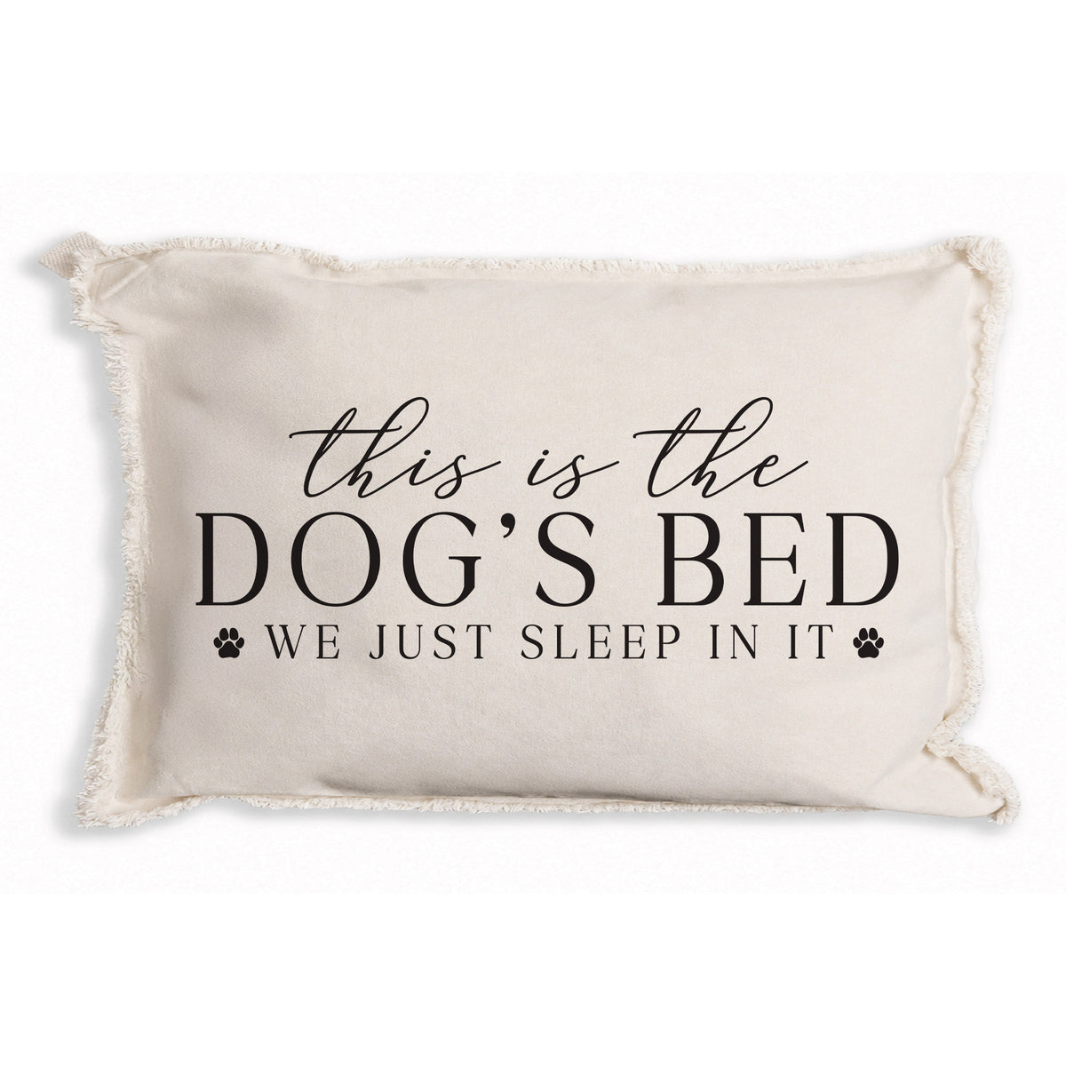This Is The Dog's Bed Pillow
