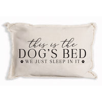 This Is The Dog's Bed Pillow