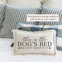 This Is The Dog's Bed Pillow