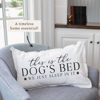 This Is The Dog's Bed Pillow