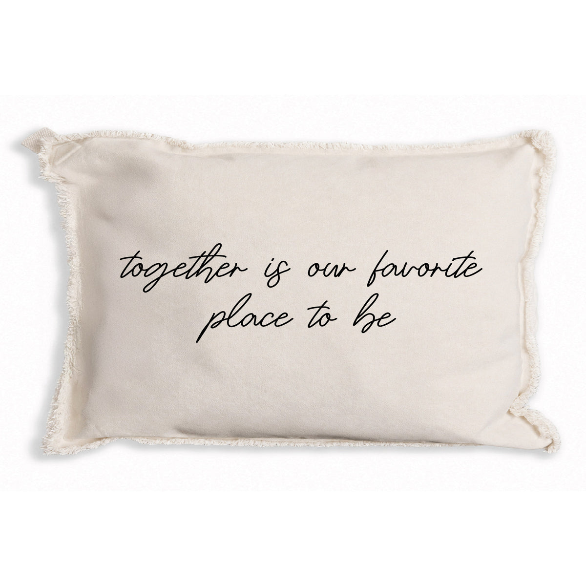 Together Is Our Favorite Place To Be Pillow