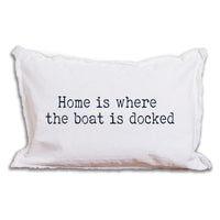 Home is Where The Boat is Docked Lumbar Pillow