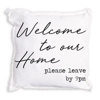 Welcome to Our Home Pillow