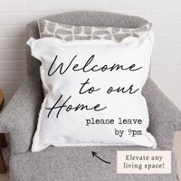 Welcome to Our Home Pillow