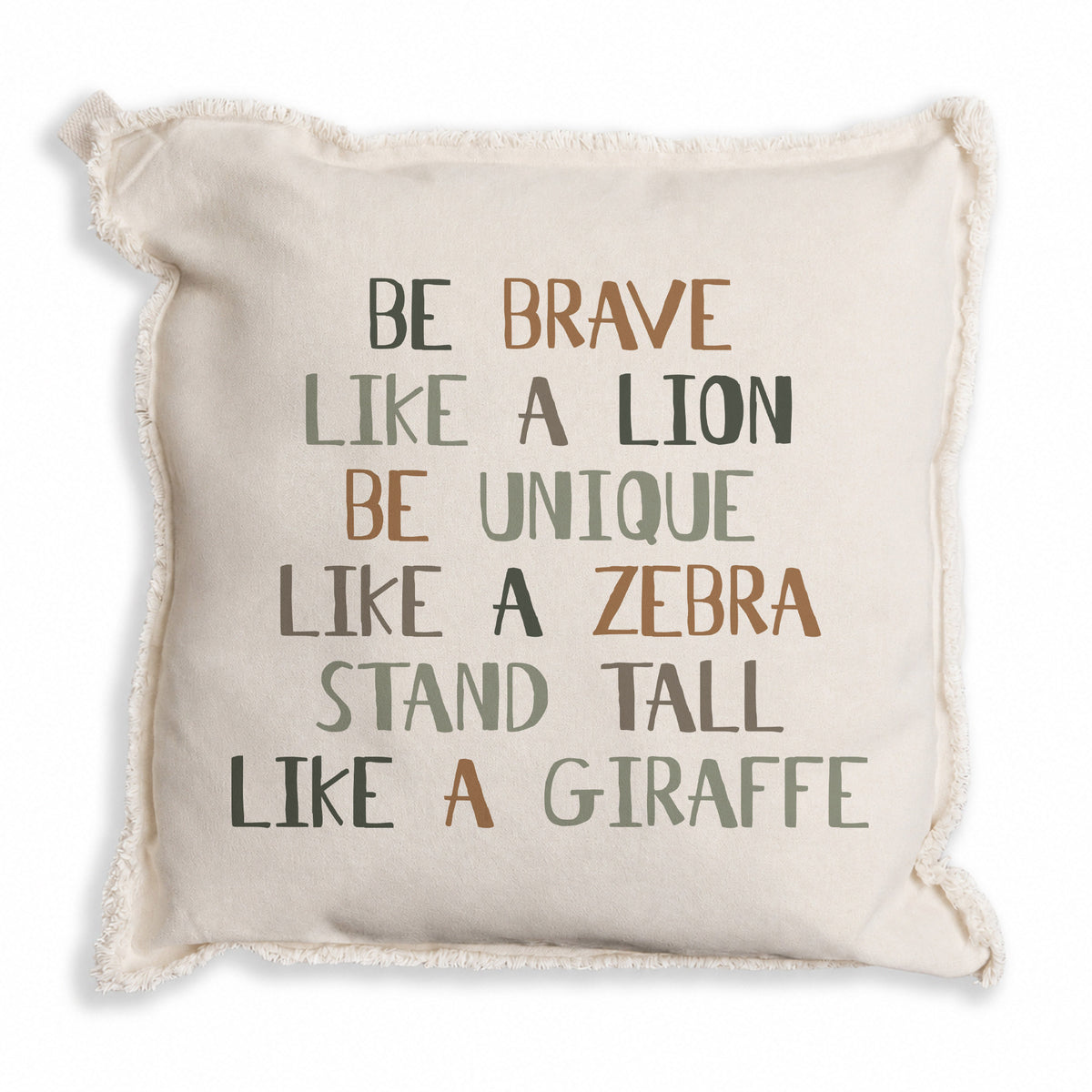 Be Brave Pillow