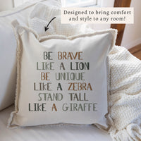 Be Brave Pillow