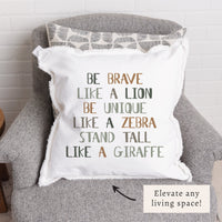 Be Brave Pillow