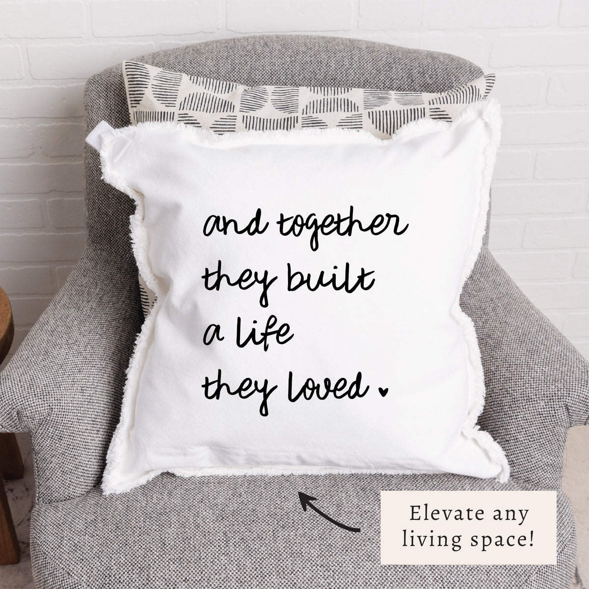 And Together They Built A Life They Loved Pillow