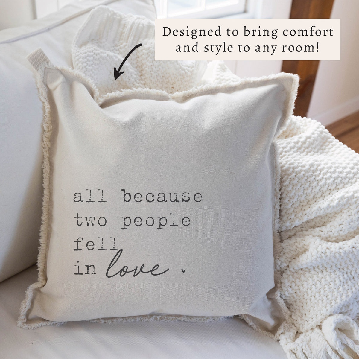 All Because Two People Fell In Love Pillow