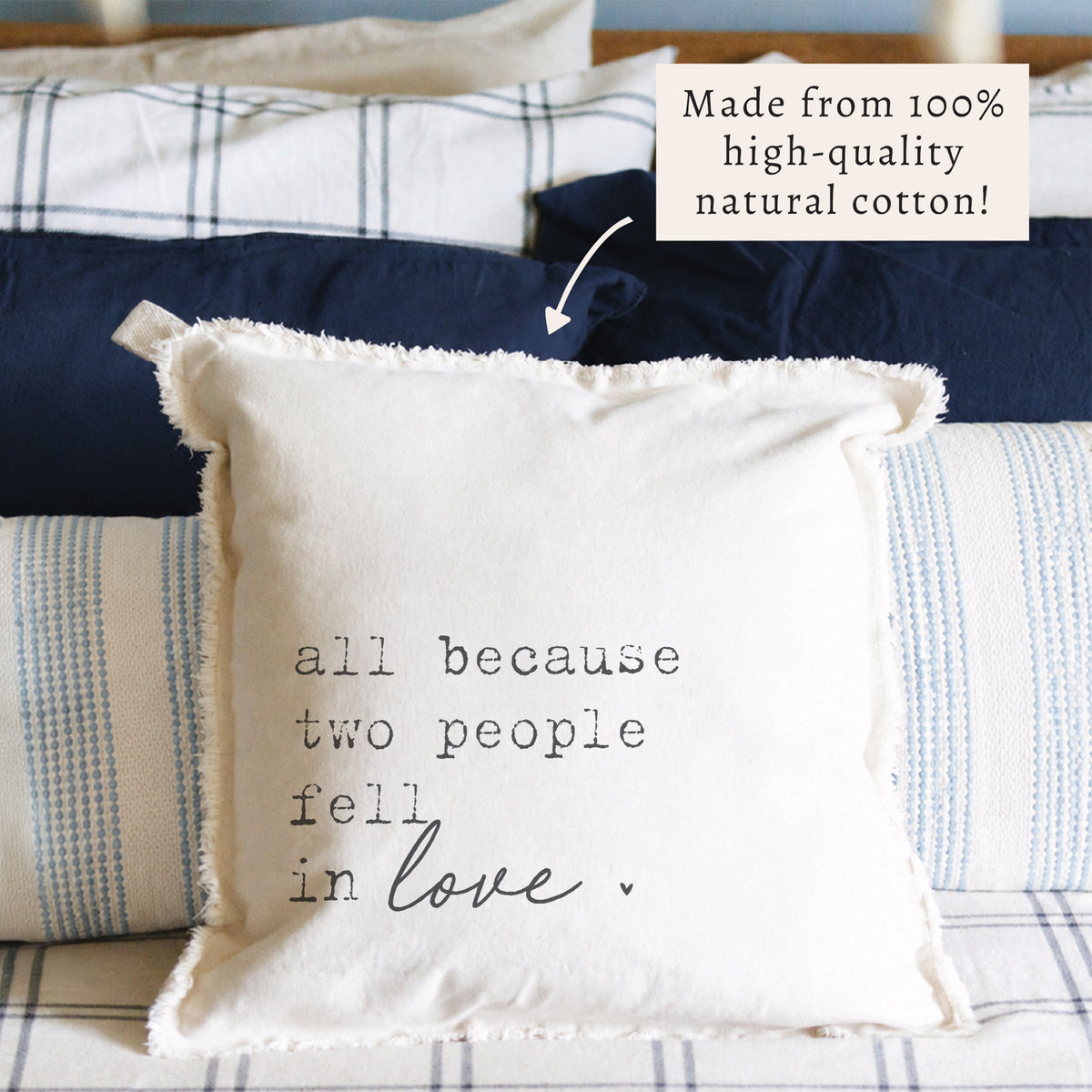 All Because Two People Fell In Love Pillow