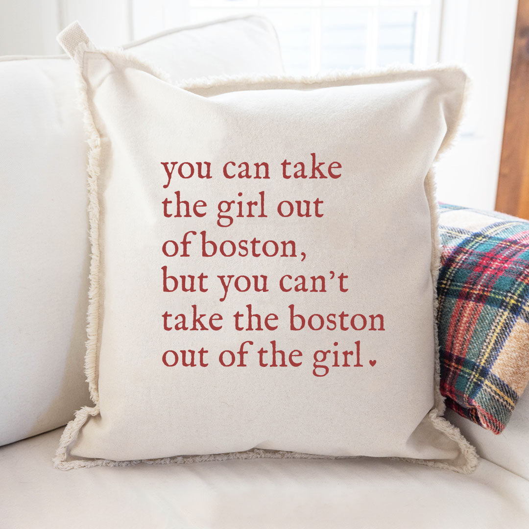 Can't Take The Girl Out Of Boston Square Pillow