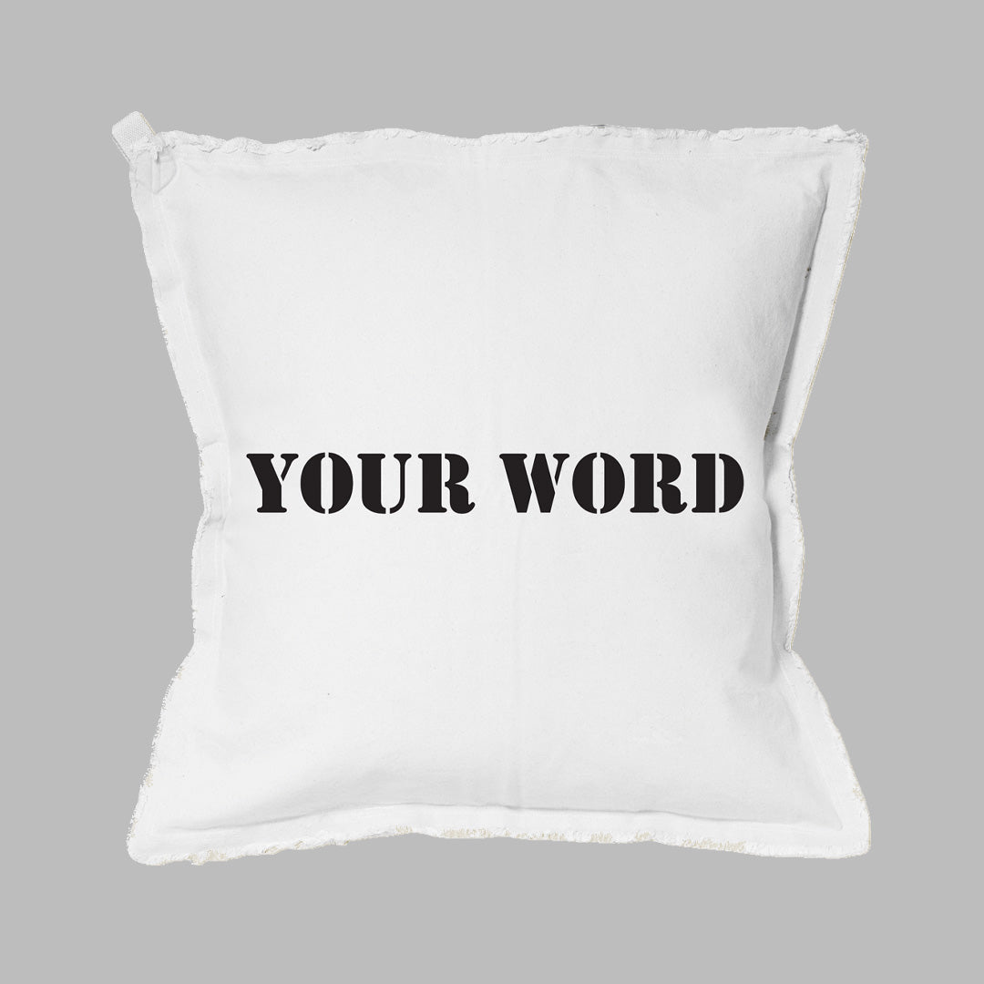 Your Word Stencil Square Pillow