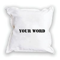 Your Word Stencil Square Pillow