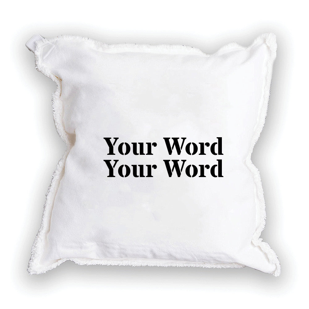 Your Word Two Lines Times Square Pillow