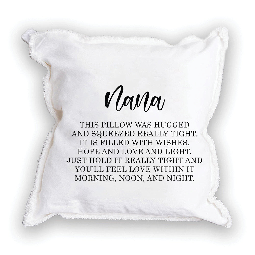 Nana Hug Pillow Square Pillow