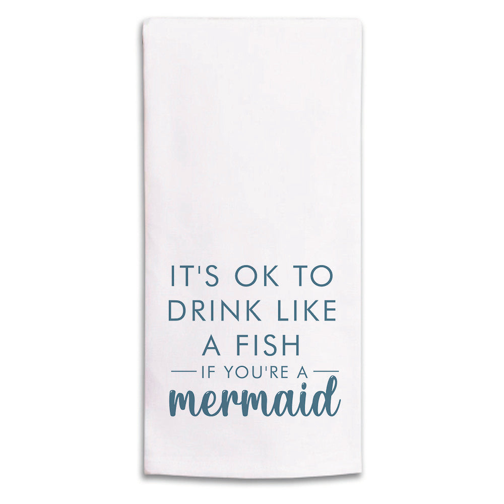 Drink If You're a Mermaid Tea Towel