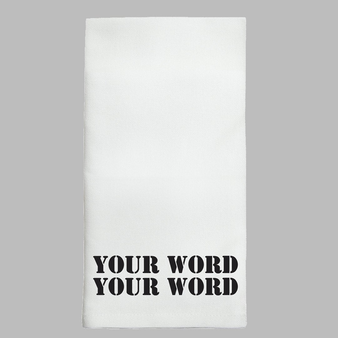 Your Word Two Lines Stencil Personalized Tea Towel