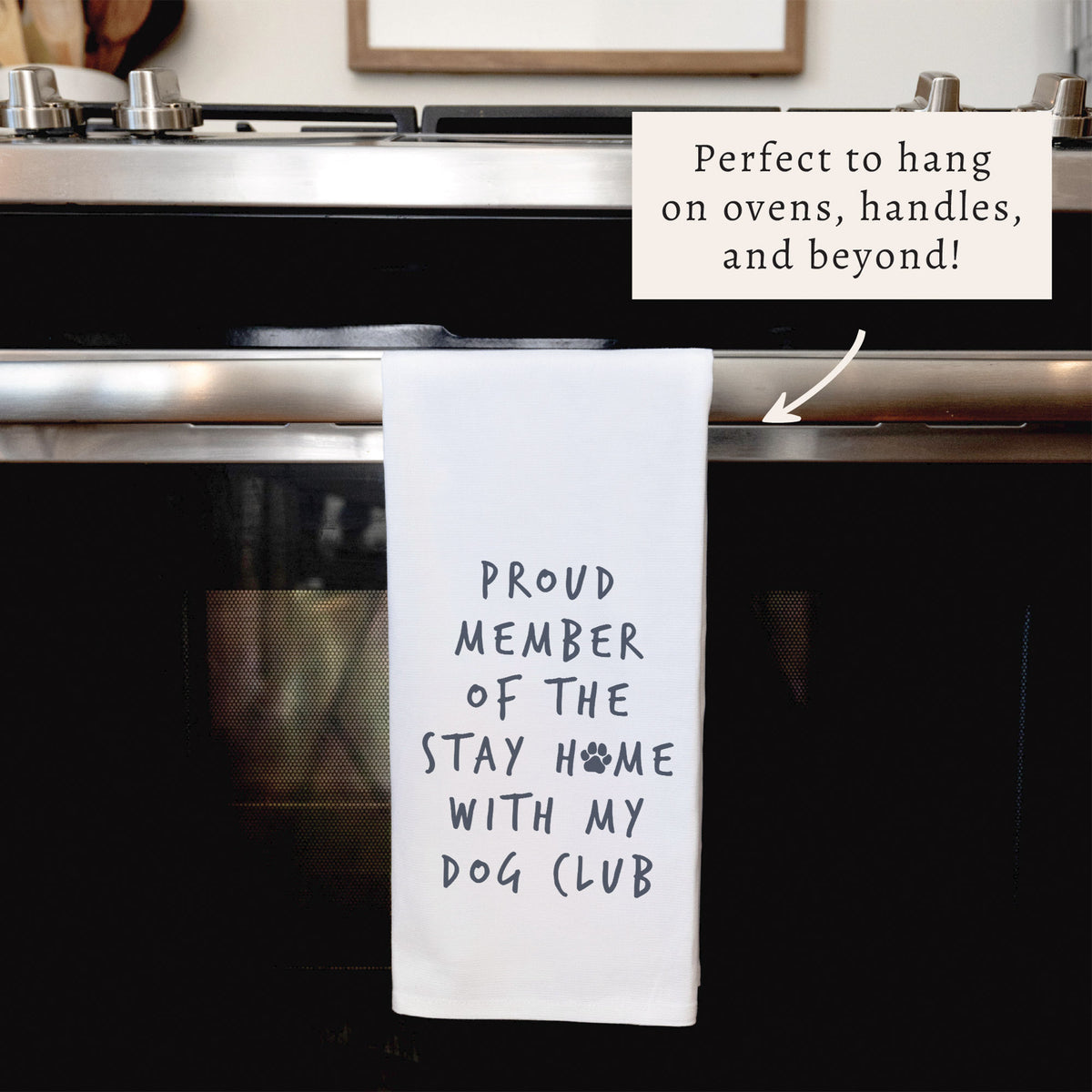 Stay Home With Dog Club Tea Towel