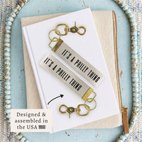 It's A Philly Thing Keychain