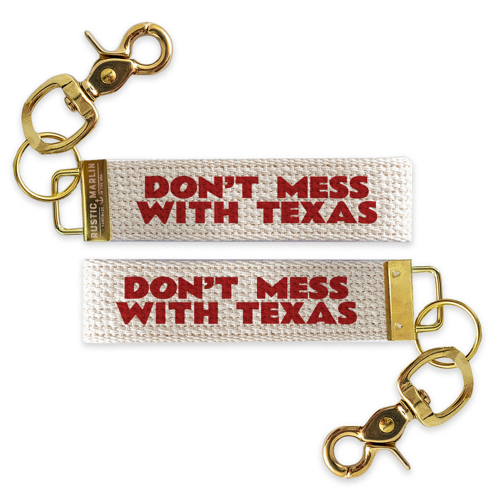 Don't Mess with Texas Keychain