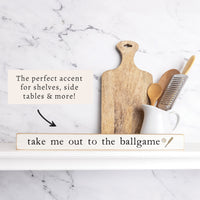 Take Me Out to the Ballgame Skinny Sign