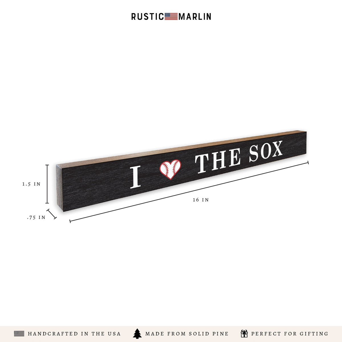 I Love The Sox Skinny Sign
