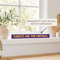 Sundays Are For Football Purple And Yellow Skinny Sign