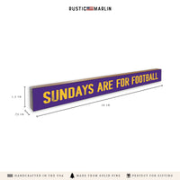 Sundays Are For Football Purple And Yellow Skinny Sign