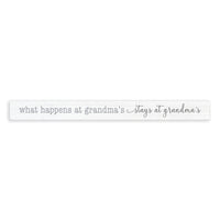 What Happens At Grandma's Skinny Sign