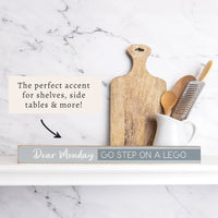Dear Monday Skinny Sign