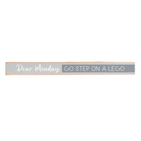 Dear Monday Skinny Sign