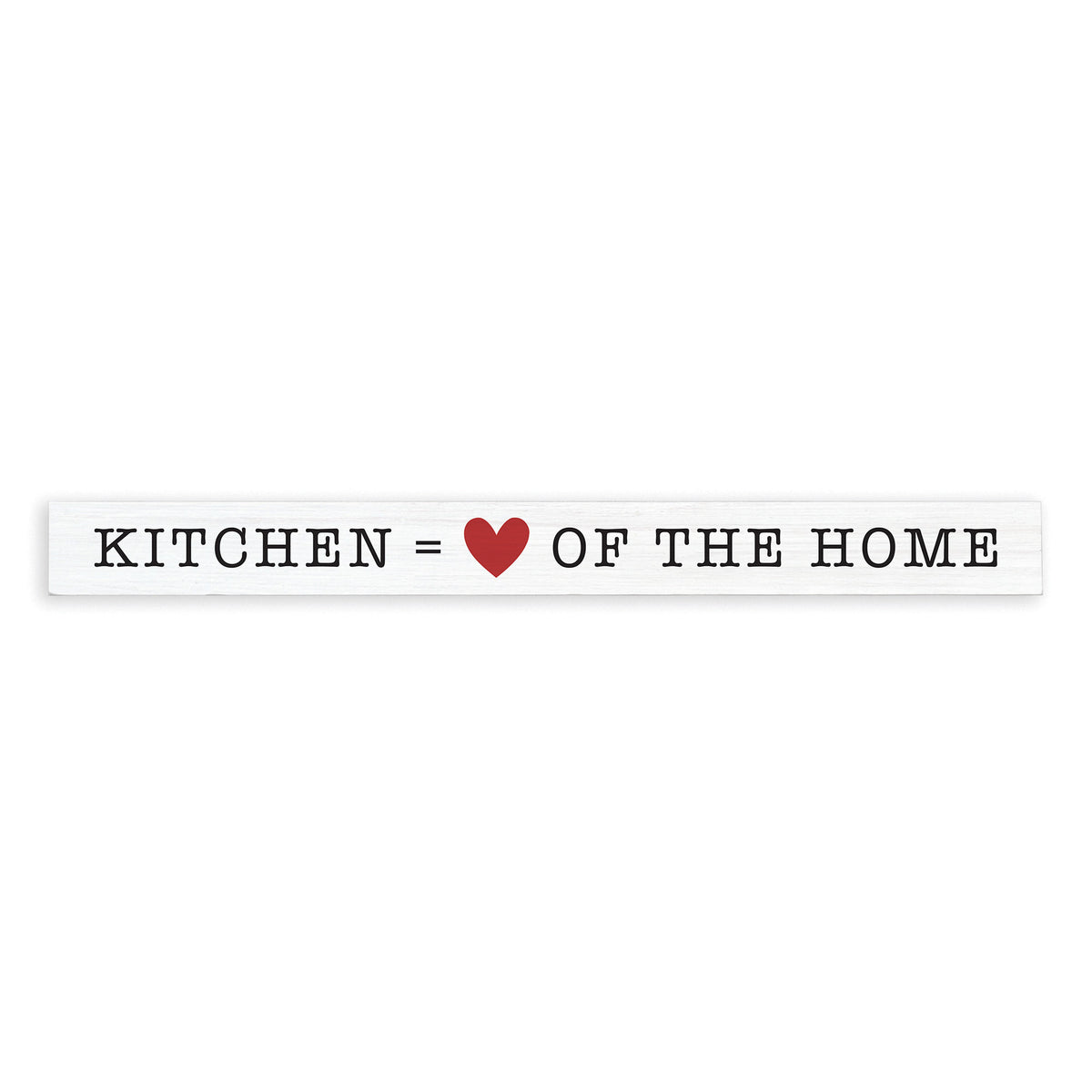 Kitchen Heart Of The Home Skinny Sign