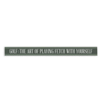 Golf Playing Fetch With Yourself Skinny Sign