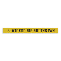 Wicked Big Bruins Fan Skinny Sign