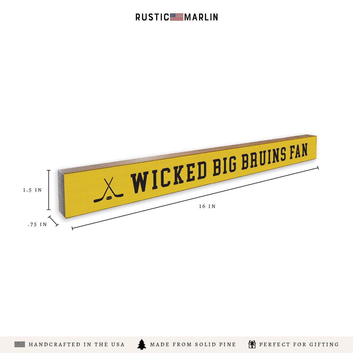 Wicked Big Bruins Fan Skinny Sign