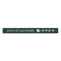 And To All A Goodnight Skinny Sign