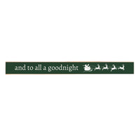 And To All A Goodnight Skinny Sign