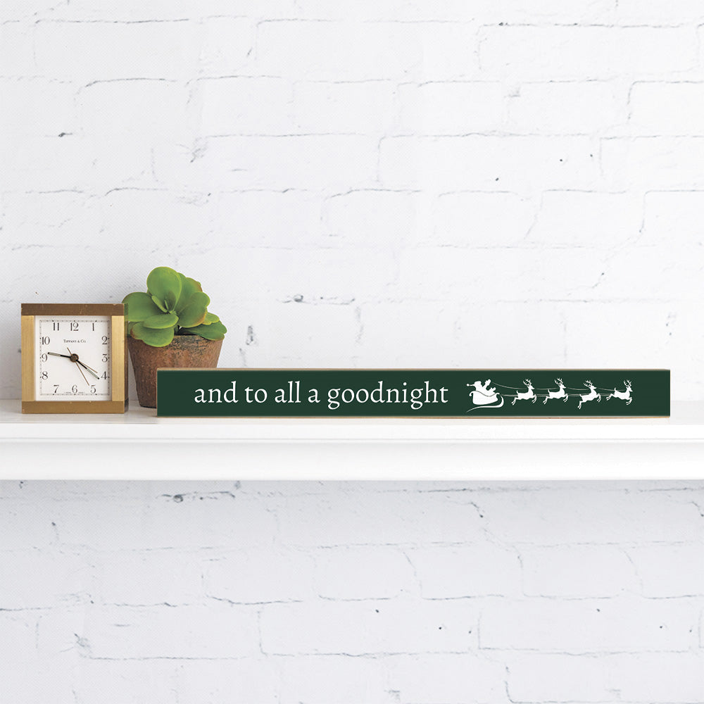 And To All A Goodnight Skinny Sign