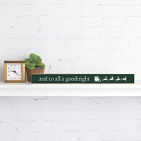 And To All A Goodnight Skinny Sign