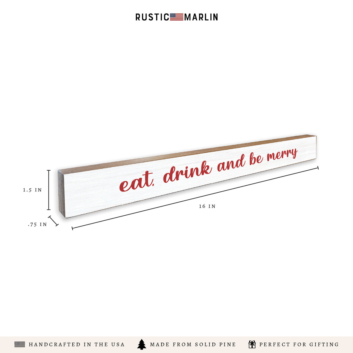 Eat, Drink And Be Merry Skinny Sign