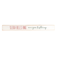 Sleigh Bells Ring Skinny Sign