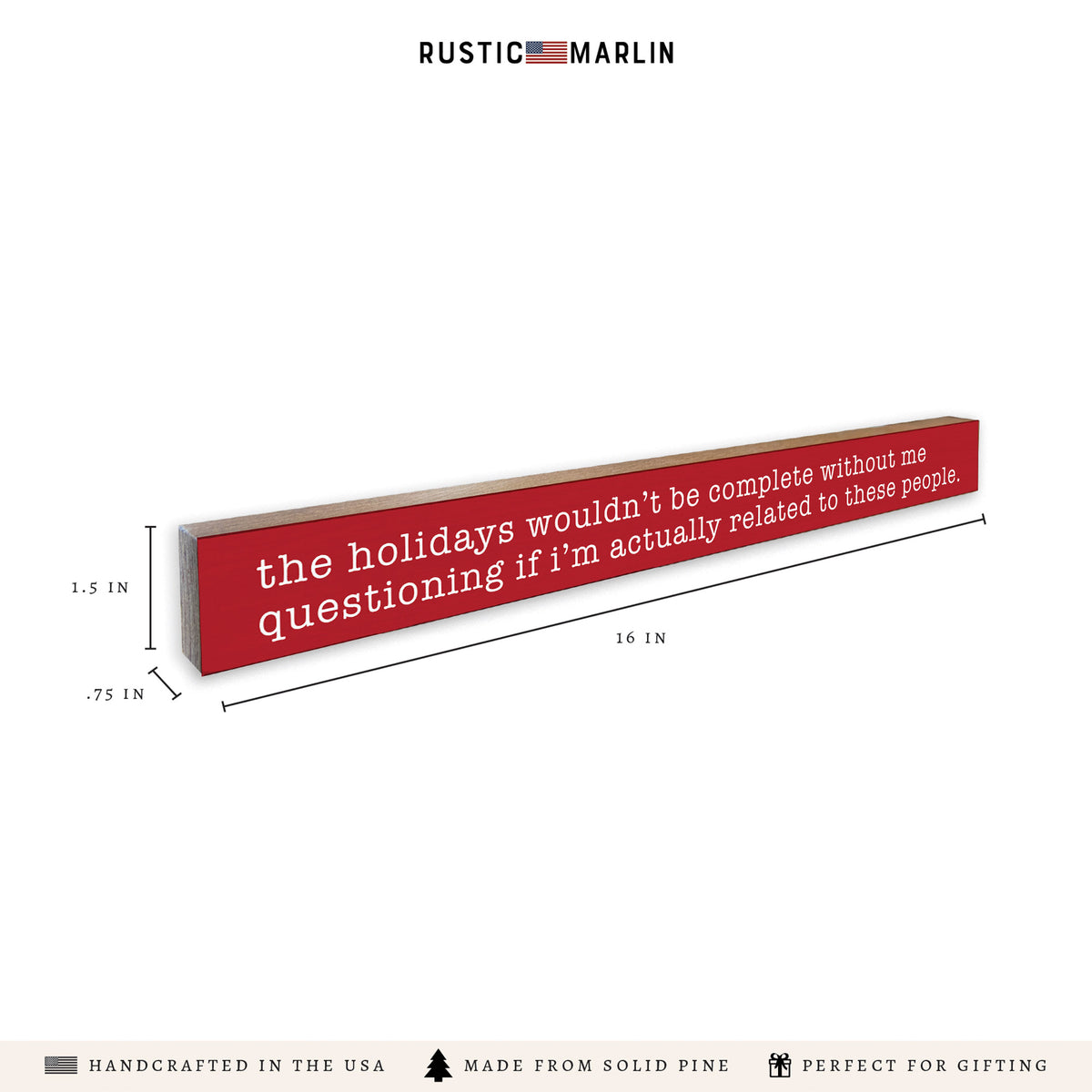 The Holidays Wouldn't Be Complete Skinny Sign