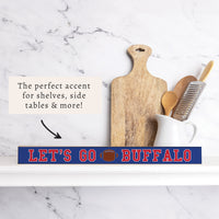 Let's Go Buffalo Skinny Sign