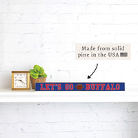 Let's Go Buffalo Skinny Sign