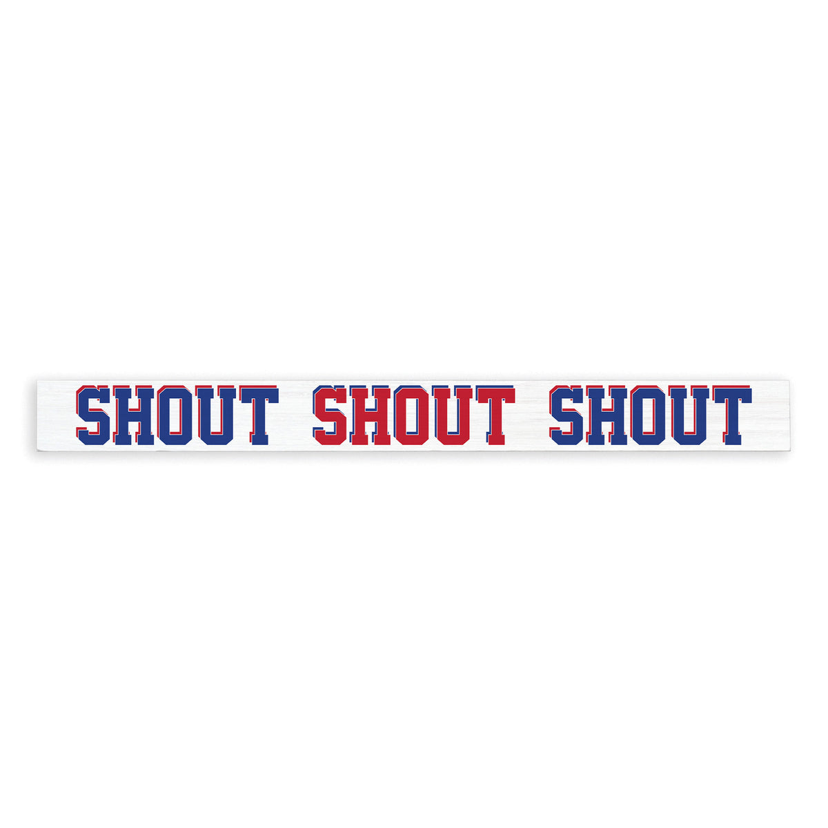 Buffalo Shout Skinny Sign