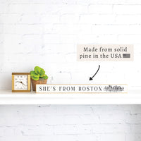 She’s From Boston Skyline Skinny Sign